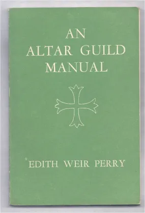 An Altar Guild Manual