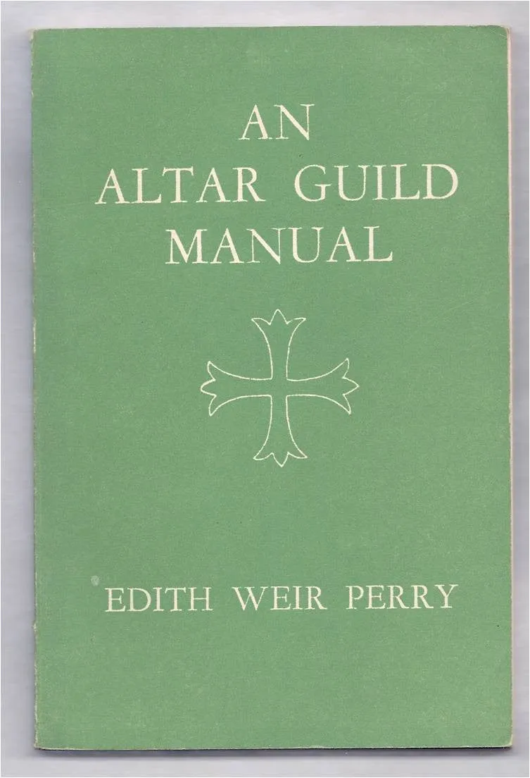 An Altar Guild Manual