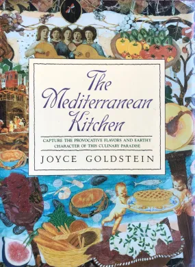 (*NEW ARRIVAL*) (Mediterranean) Joyce Goldstein. The Mediterranean Kitchen. *Signed!*